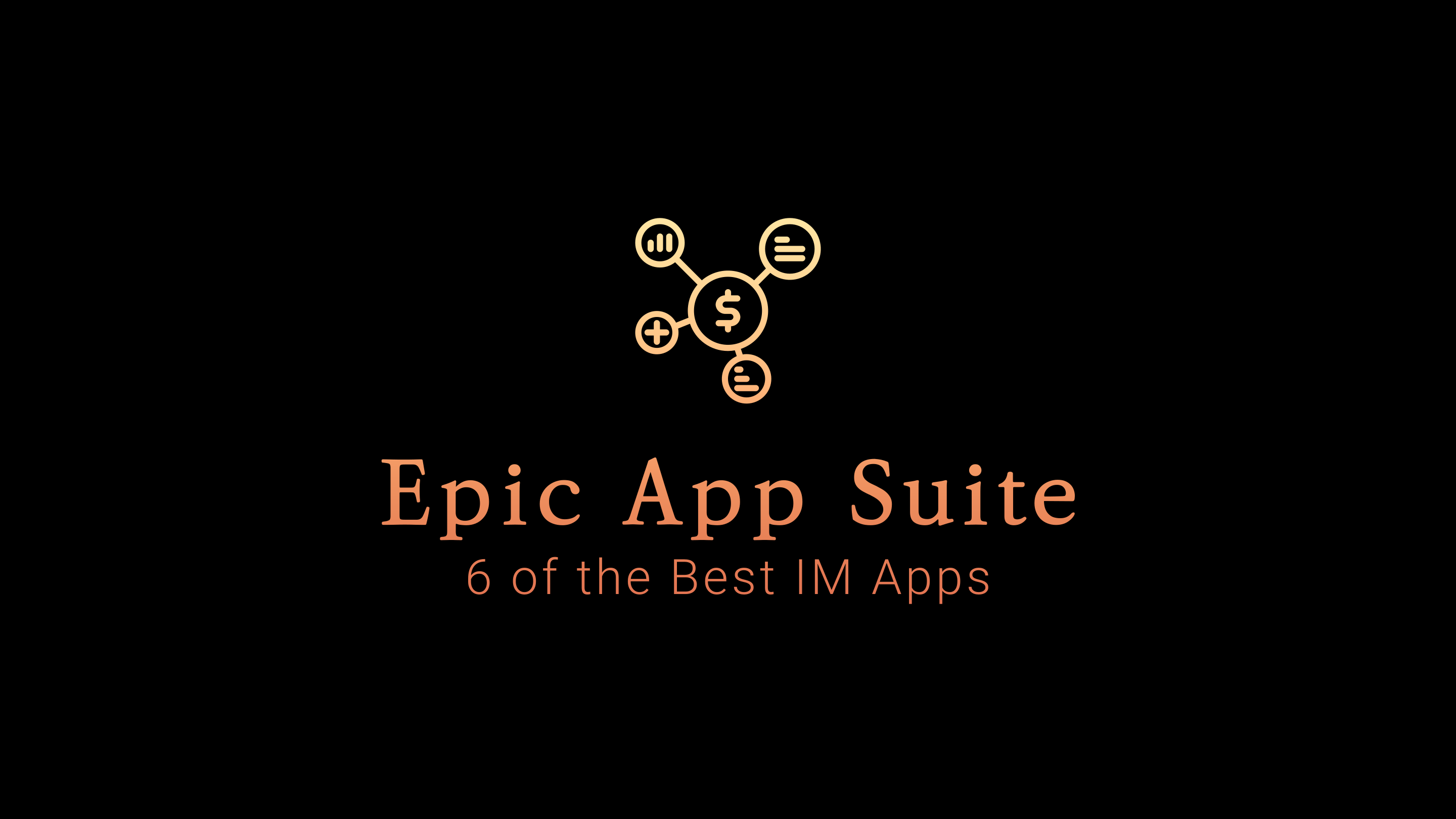 Epic App Suite